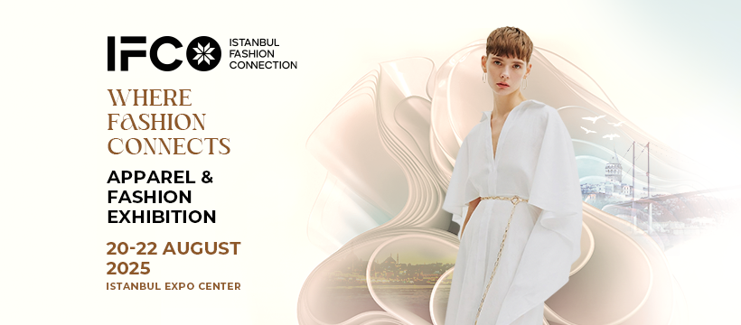 İstanbul Fashion Connection Hazır Giyim Ve Moda Fuarı